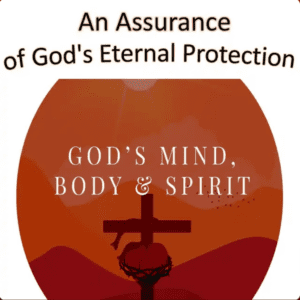 A Prayer – Assurance of God’s Eternal Protection