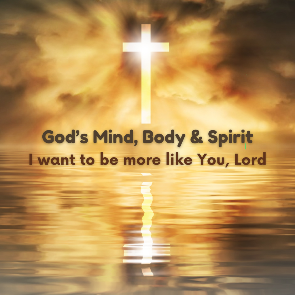 I Want to be more like You, Lord