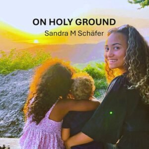 On Holy Ground