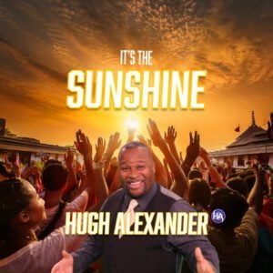 It’s the Sunshine
