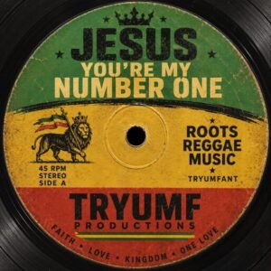 Jesus You’re My Number One